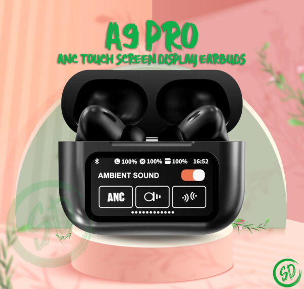 A9 Pro ANC Touch Screen Display Earbuds